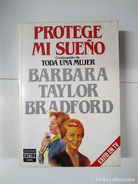 Libros: Protege mi sue&ntilde;o - Barbara Taylor Bradford - Foto 1