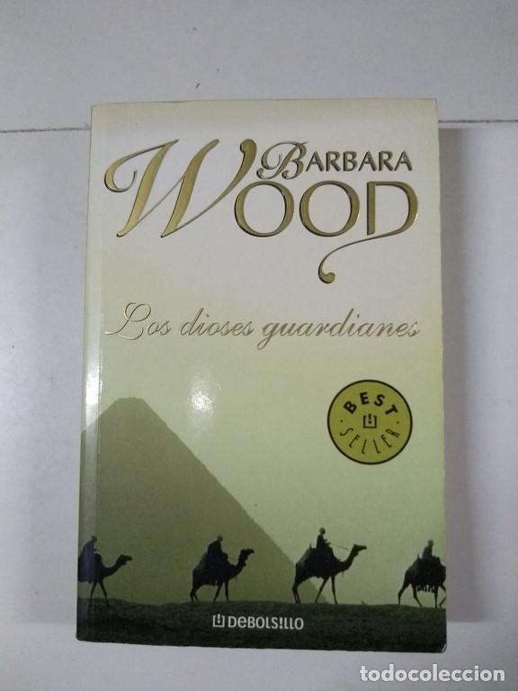 Libros: Los dioses guardianes - Barbara Wood - Foto 1