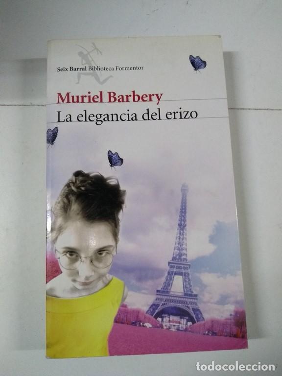 Libros: La elegancia del erizo - Muriel Barbery - Foto 1