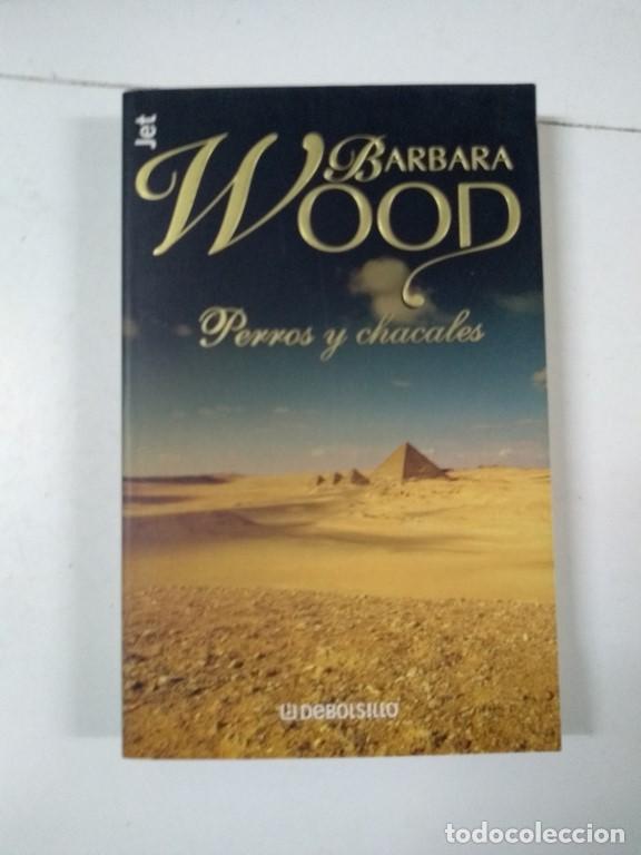 Libros: Perros y chacales - Barbara Wood - Foto 1