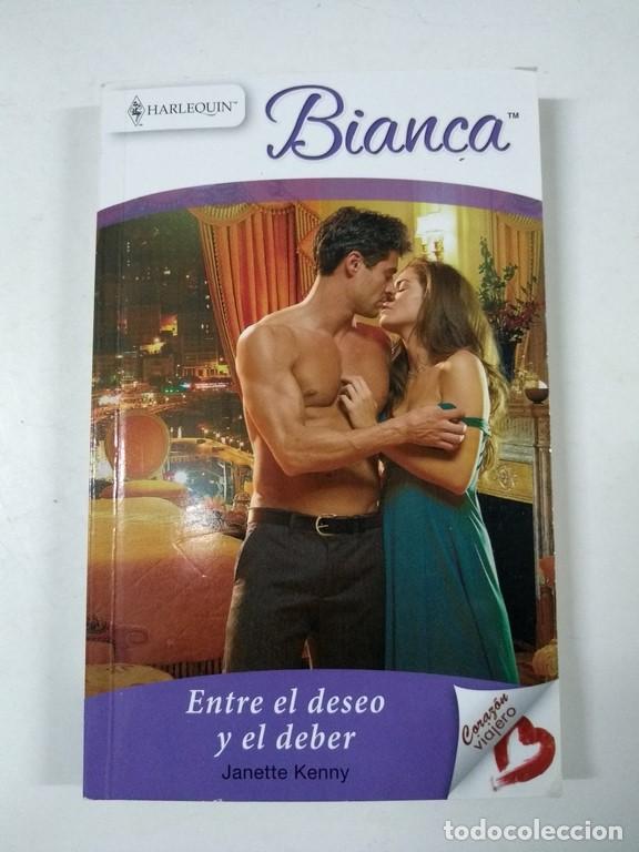 Livres: Entre el deseo y el deber - Janette Kenny