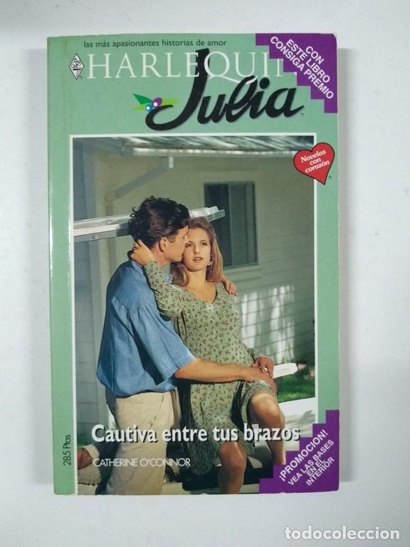 Libros: Cautiva entre tus brazos - Catherine OConnor - Foto 1