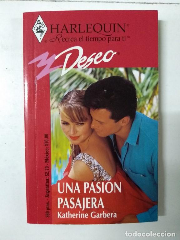 Libros: Una pasi&oacute;n pasajera - Katherine Garbera - Foto 1