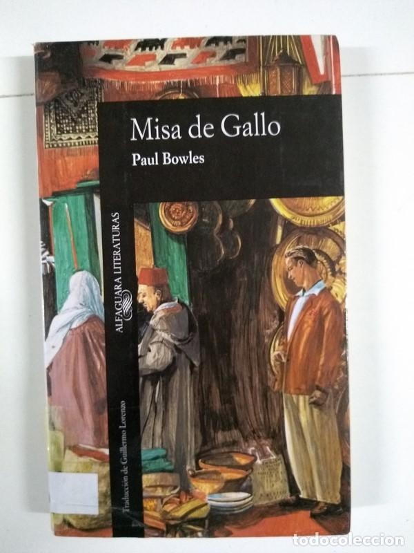 Libros: Misa de gallo - Paul Bowles - Foto 1