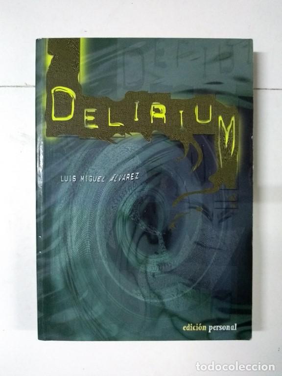 Libros: Delirium - Luis Miguel &Aacute;lvarez - Foto 1