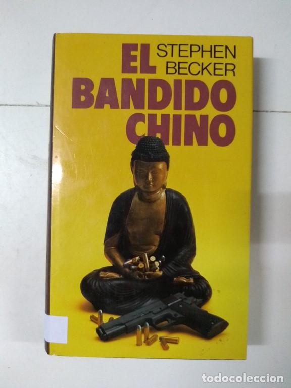 Libros: El bandido chino - Stephen Becker - Foto 1