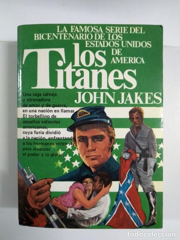 Libros: Los Titanes - John Jakes - Foto 1