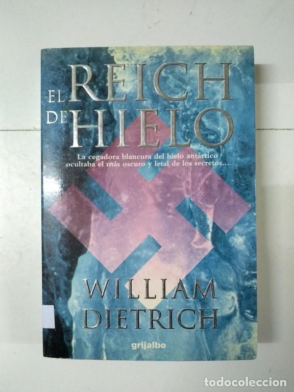 Libros: El reich de hielo - William Dietrich - Foto 1