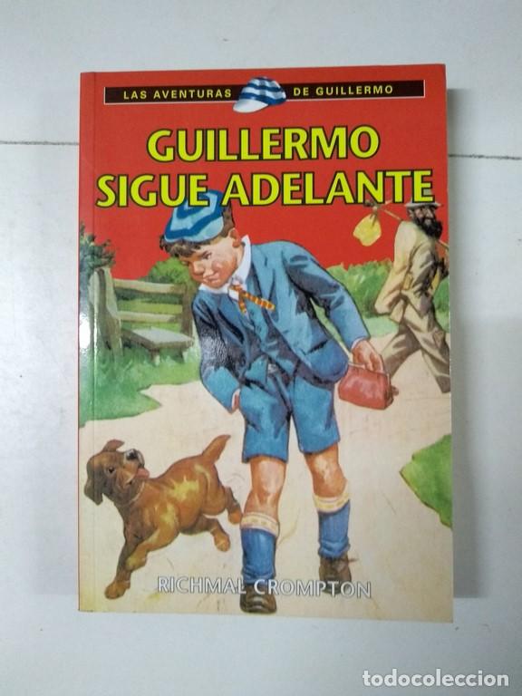 Libros: Guillermo sigue adelante - Richmal Crompton - Foto 1