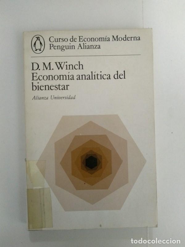 Libri di seconda mano: Econom&iacute;a anal&iacute;tica del bienestar - D. M. Winch