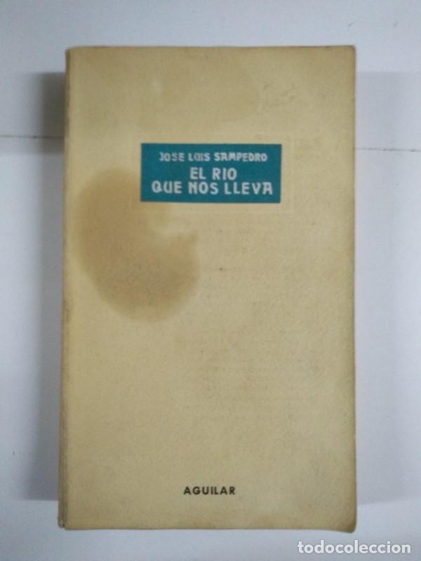 Libros: El r&iacute;o que nos lleva - Jos&eacute; Luis Sampedro - Foto 1