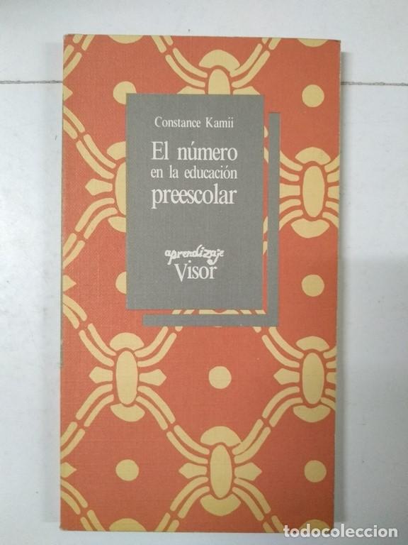 Libros: El n&uacute;mero en la educaci&oacute;n preescolar - Constance Kamii - Foto 1