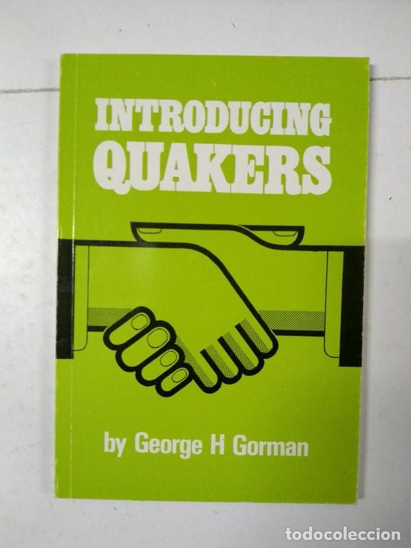 Libros: Introducing Quakers - George H. Gorman - Foto 1