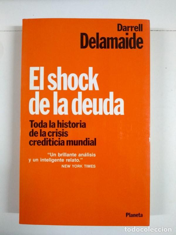 Libros: El shock de la deuda - Darrell Delamaide - Foto 1