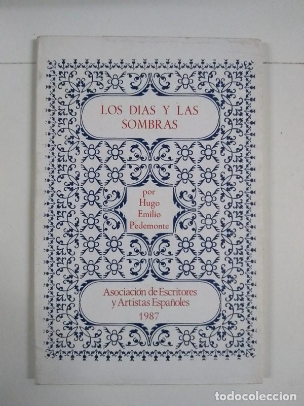 Libros: Los d&iacute;as y las sombras - Hugo Emilio Pedemonte - Foto 1