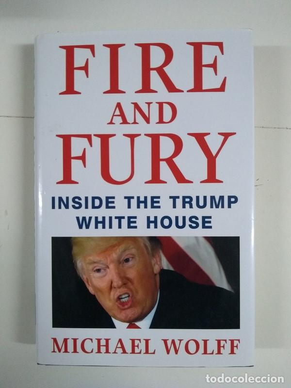 Libros: Fire and fury - Michael Wolff - Foto 1