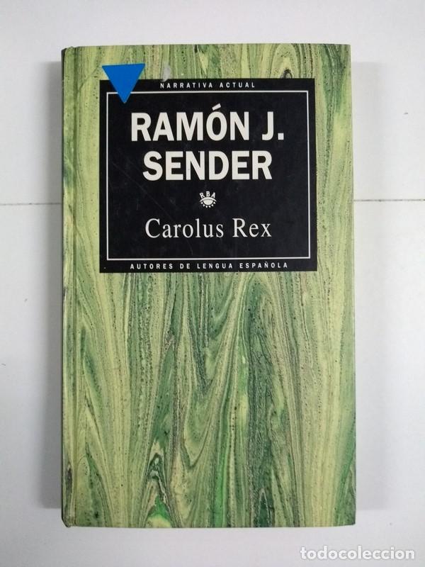 Libros: Carolux Rex - Ram&oacute;n J. Sender - Foto 1
