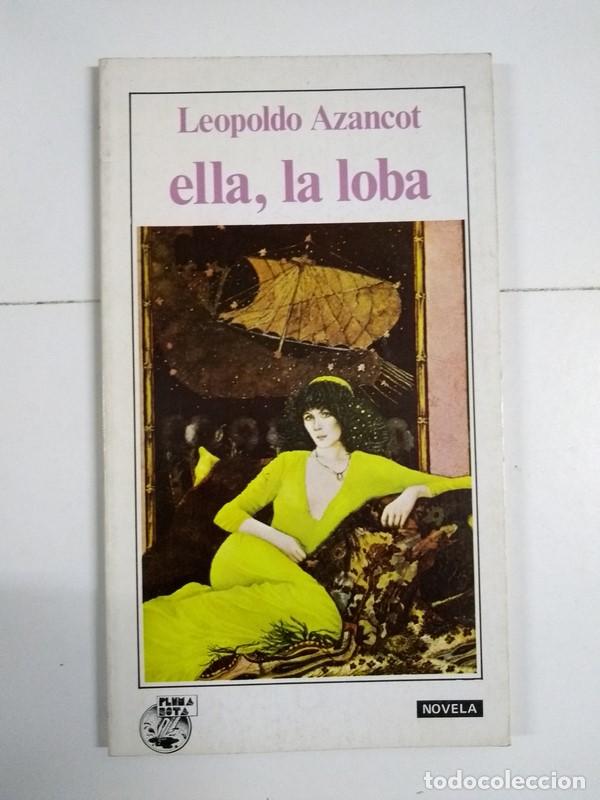 Libros: Ella, la loba - Leopoldo Azancot - Foto 1