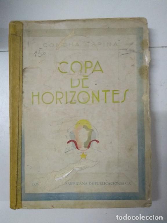 Libros: Copa de horizontes - Concha Espina - Foto 1