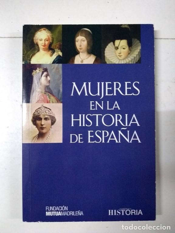 Libros: Mujeres en la historia de Espa&ntilde;a - Foto 1