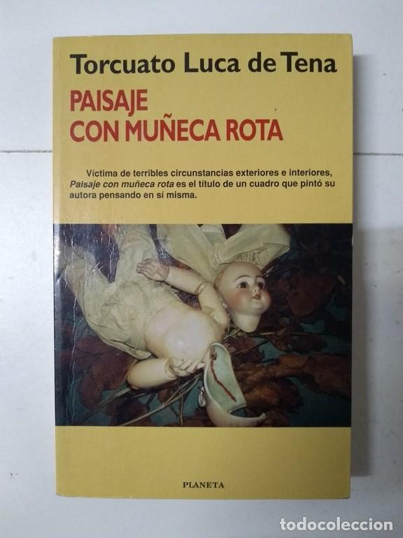 Libros: Paisaje con mu&ntilde;eca rota - Torcuato Luca de Tena - Foto 1