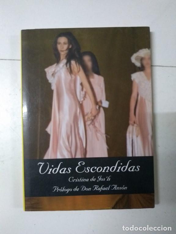 Libros: Vidas escondidas - Cristina de Jos&acute;h - Foto 1