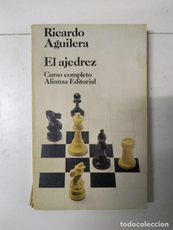 Libros: El ajedrez - Ricardo Aguilera - Foto 1