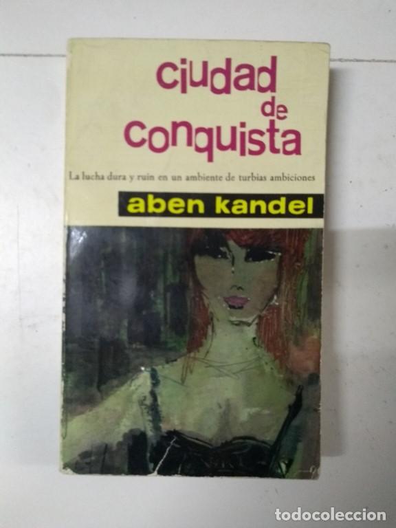 Libros: Ciudad de conquista - Aben Kandel - Foto 1