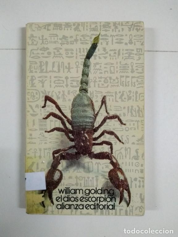 Libros: El dios escorpi&oacute;n - William Golding - Foto 1
