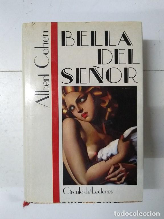 Libros: Bella del se&ntilde;or - Albert Cohen - Foto 1
