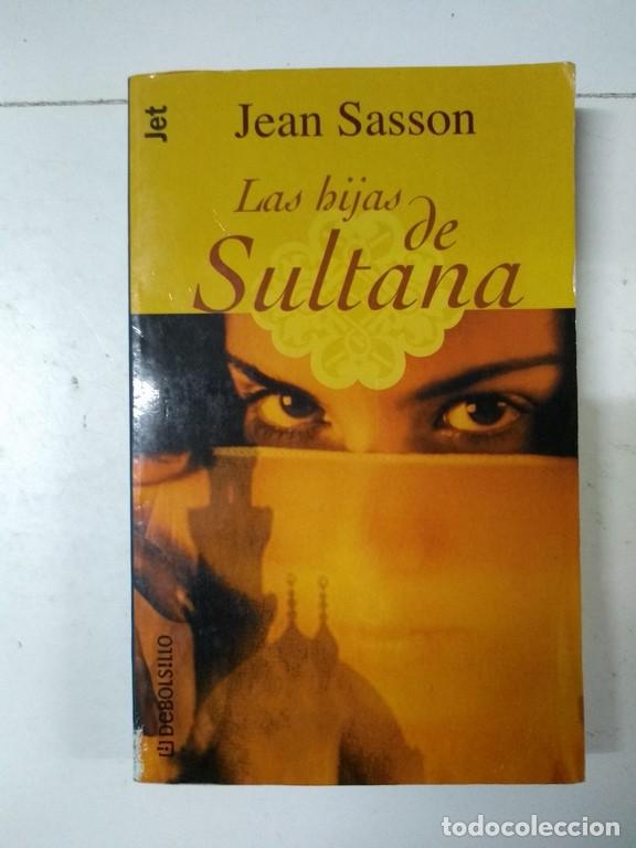 Libros: Las hijas de Sultana - Jean Sasson - Foto 1