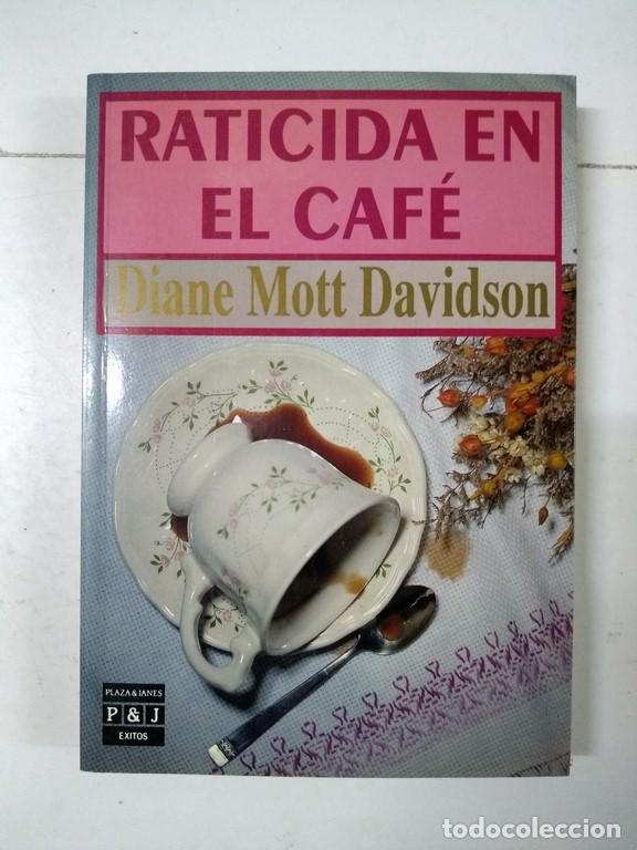 Libros: Raticida en el caf&eacute; - Diane Mott Davidson - Foto 1