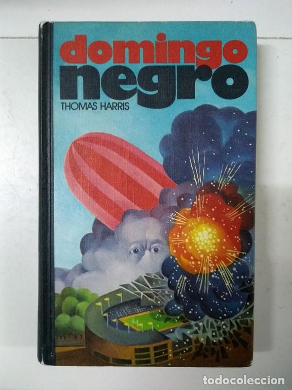 Libros: Domingo negro - Thomas Harris - Foto 1