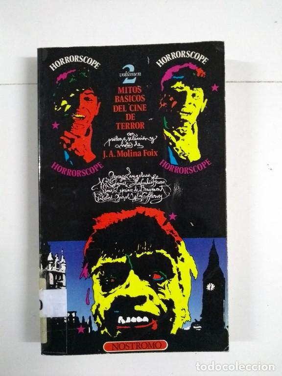 Libros: Horrorscope, 2. Mitos b&aacute;sicos del cine de terror - Juan A. Molina Foix - Foto 1