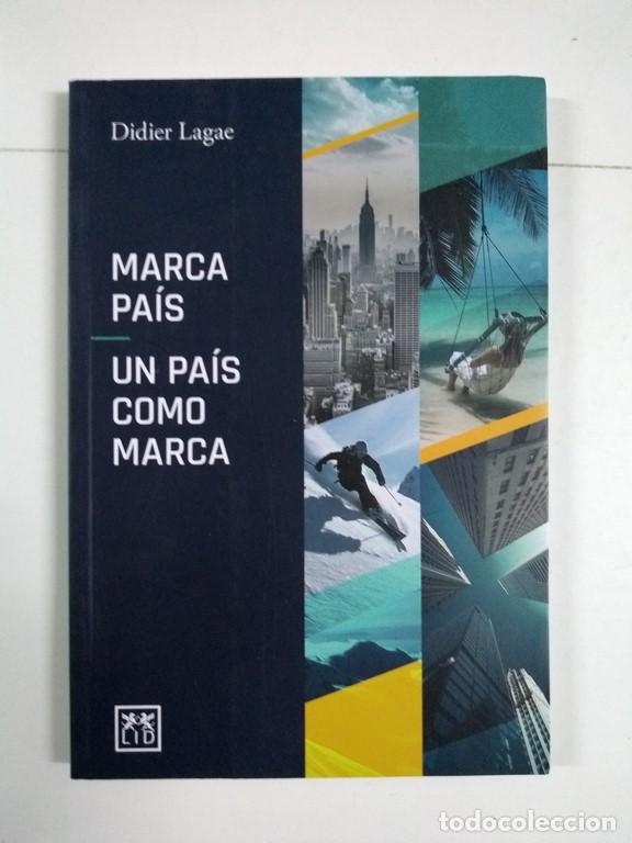 books: Marca pa&iacute;s. Un pa&iacute;s como marca - Didier Lagae