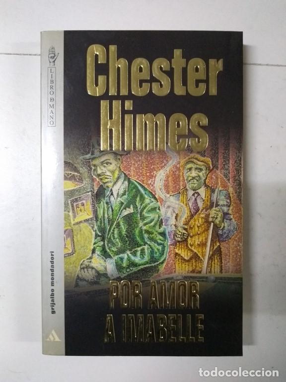 Libros: Por amor a Imabelle - Chester Himes - Foto 1