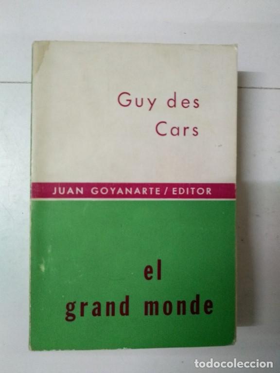 Libros: El grand monde - Guy des Cars - Foto 1