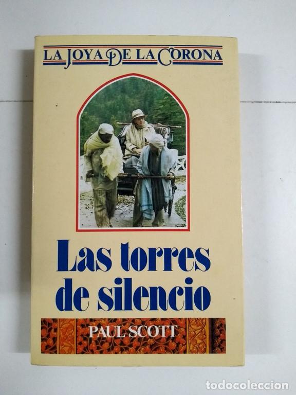 Libros: Las torres de silencio - Paul Scott - Foto 1