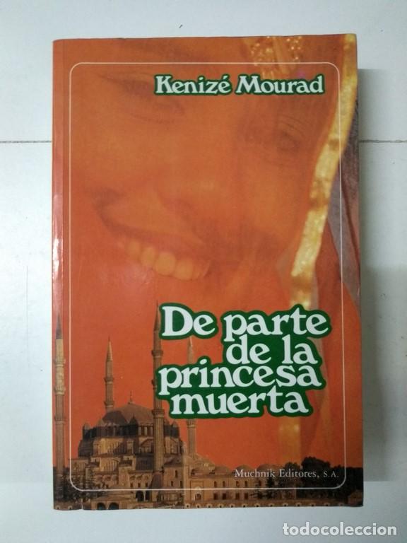Libros: De parte de la princesa muerta - Keniz&eacute; Mourad - Foto 1