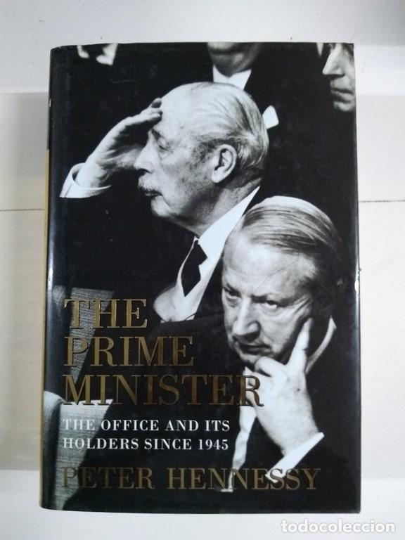 Libri di seconda mano: The Prime Minister - Peter Hennessy