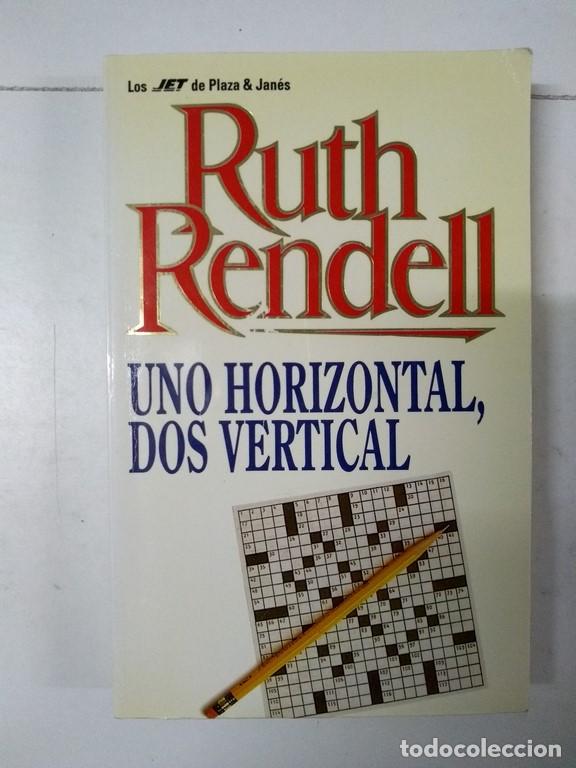 Libros: Uno horizontal, dos vertical - Ruth Rendell - Foto 1
