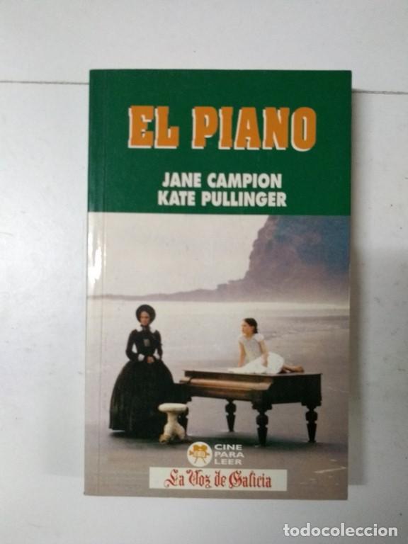 Libros: El piano - Jane Campion y Kate Pullinger - Foto 1