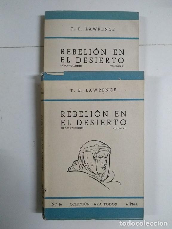 Libros: Rebeli&oacute;n en el desierto, 2 tomos - T. E. Lawrence - Foto 1