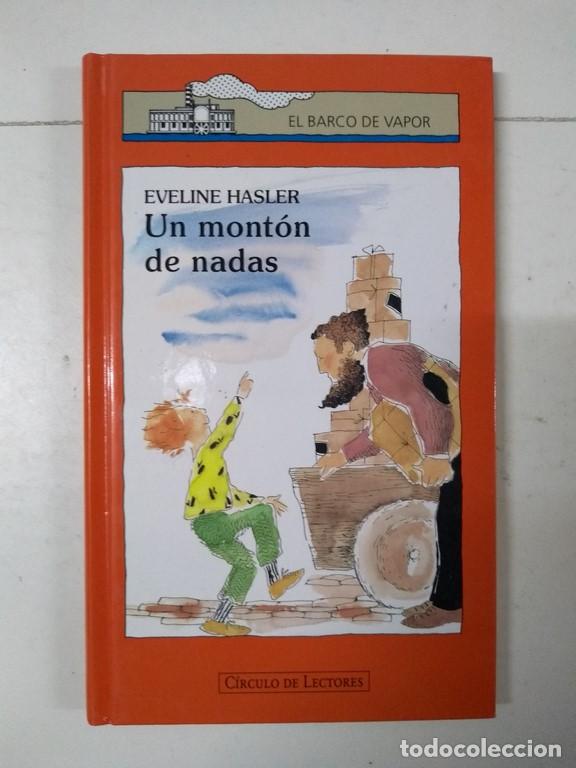 Libros: Un mont&oacute;n de nadas - Eveline Hasler - Foto 1