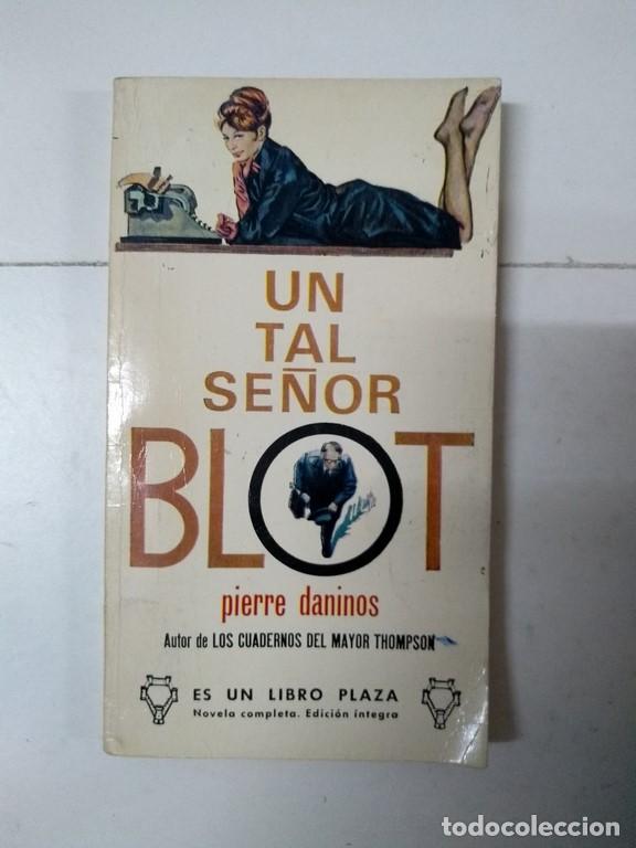 Libros: Un tal se&ntilde;or Blot - Pierre Daninos - Foto 1