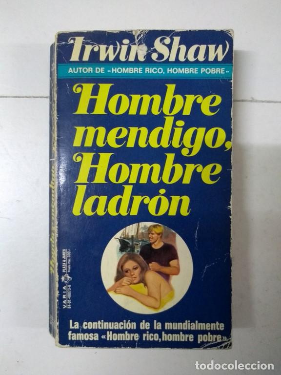 Libros: Hombre mendigo, Hombre ladr&oacute;n - Irwin Shaw - Foto 1