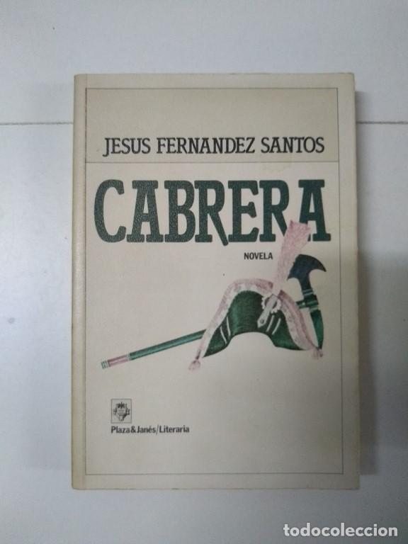 Libros: Cabrera - Jes&uacute;s Fern&aacute;ndez Santos - Foto 1