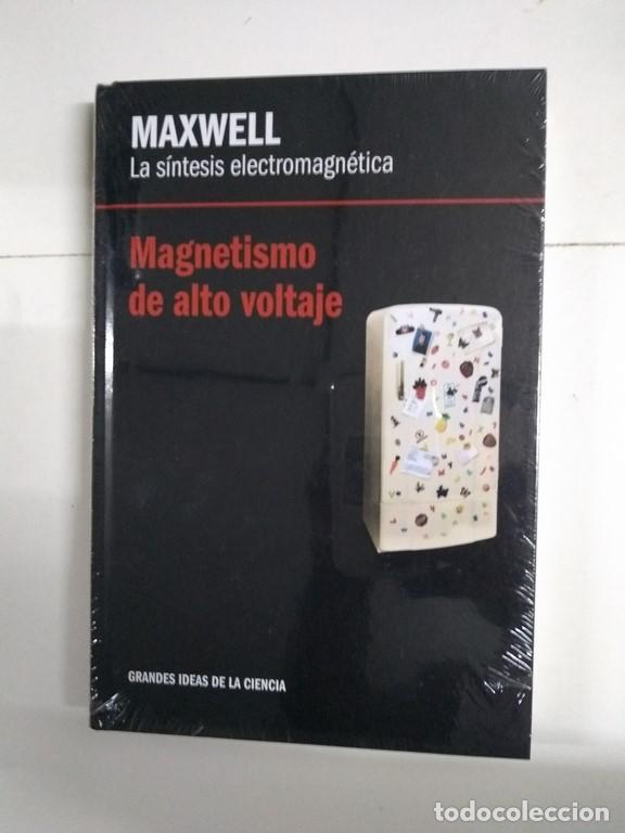Libros: La s&iacute;ntesis electromagn&eacute;tica. Magnetismo de alto voltaje - Maxwell - Foto 1