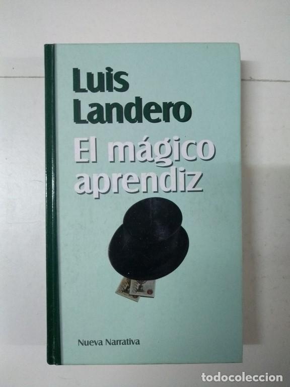 Libros: El m&aacute;gico aprendiz - Luis Landero - Foto 1