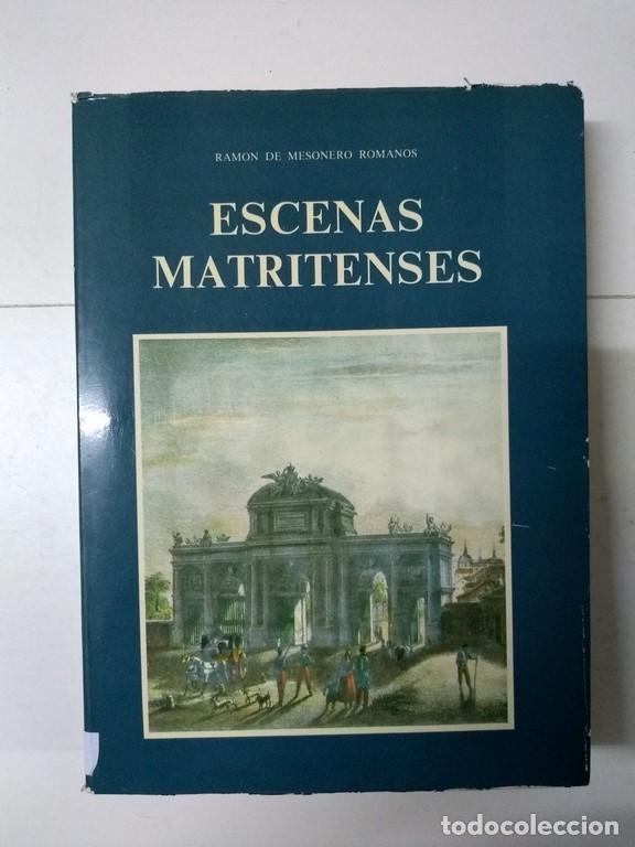 Libros: Escenas matritenses - Ram&oacute;n de Mesonero Romanos - Foto 1